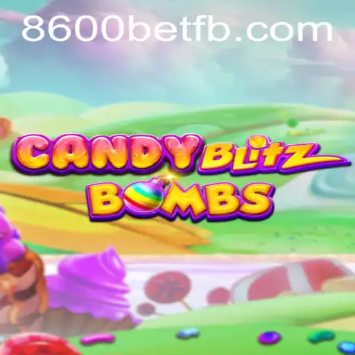 Descubra CandyBlitzBombs: O Novo Fenômeno de Entretenimento em 8600BET.COM