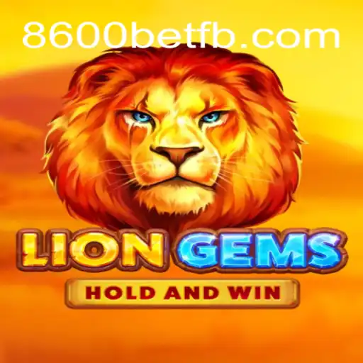 Descubra o Mundo de Aventuras de LionGems com 8600BET.COM